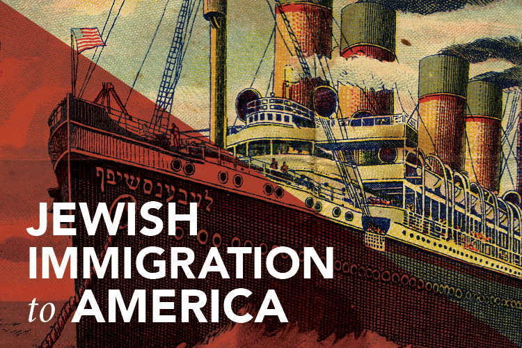 Jewish Immigration to America
